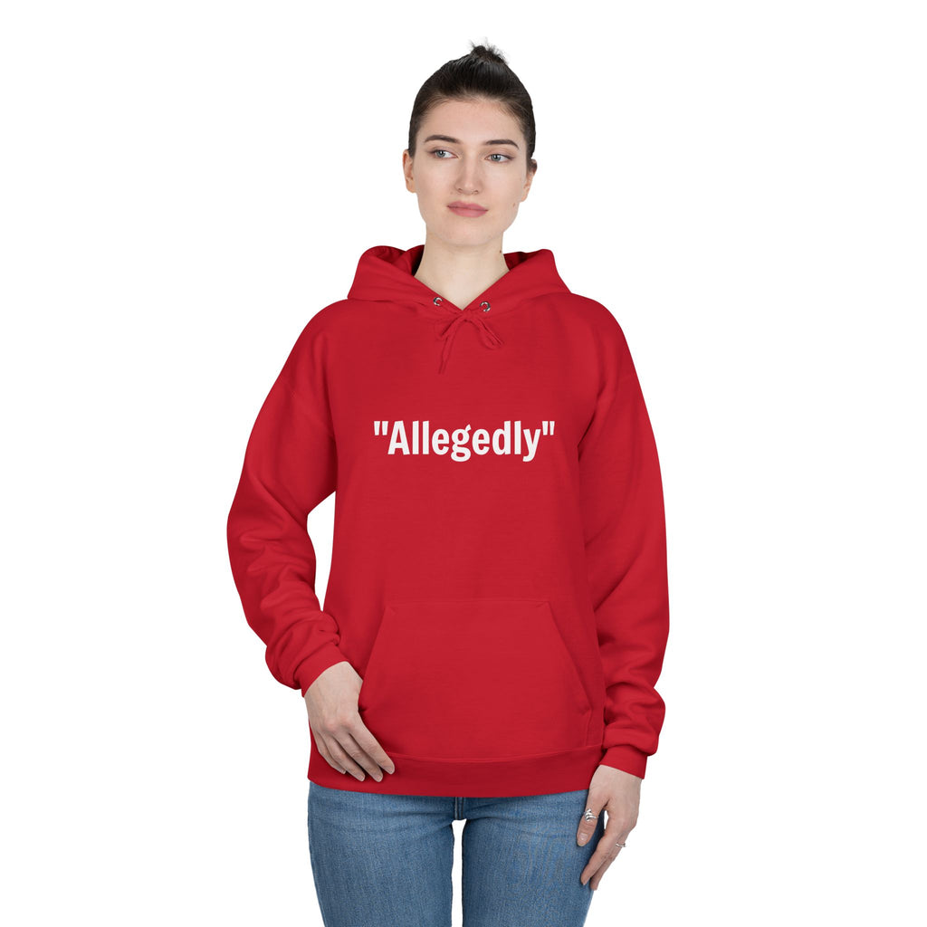 Red pullover hoodie with “Allegedly” quote on chest and front pouch pocket