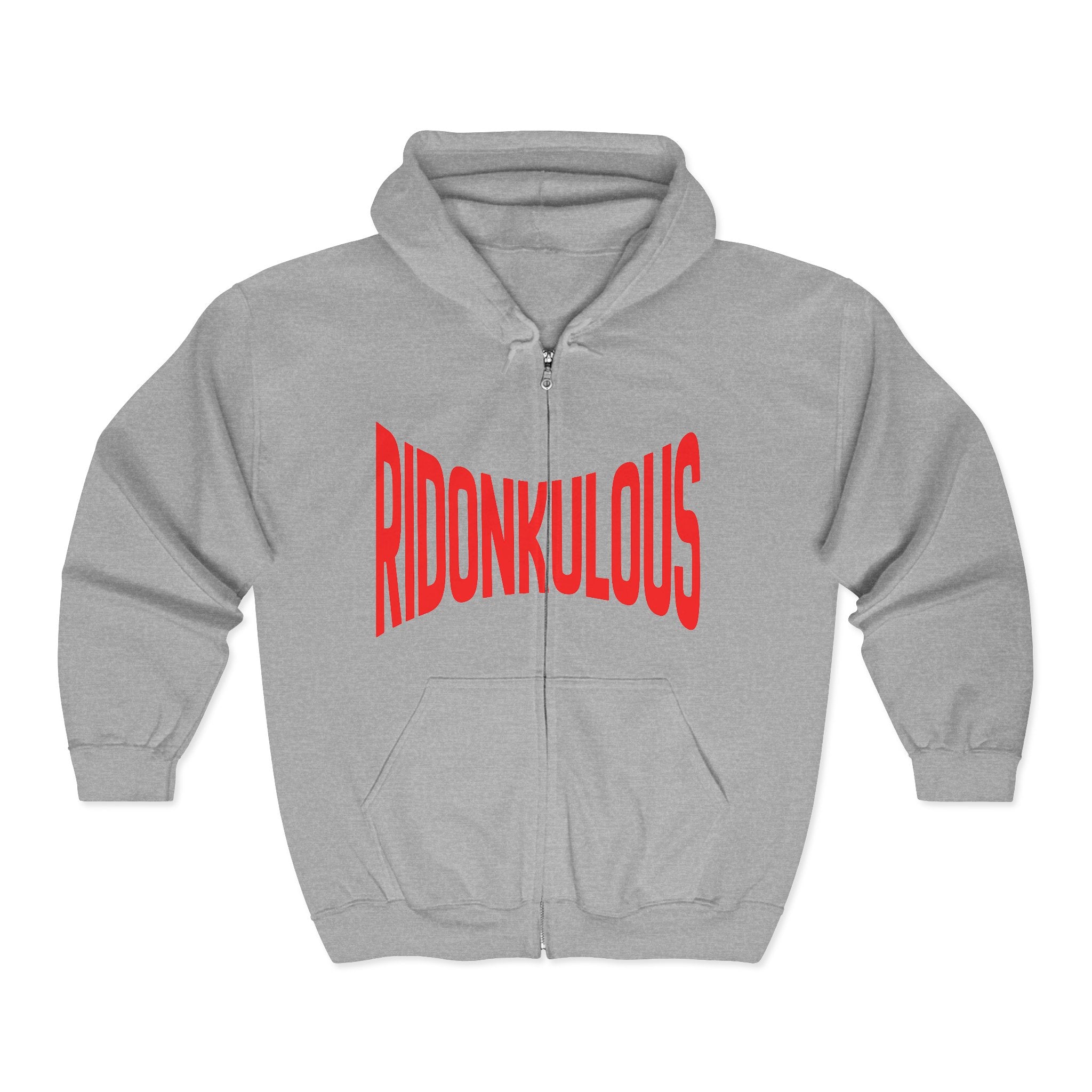 Heather gray full-zip hooded sweatshirt with red “RIDONKULOUS” graphic on front