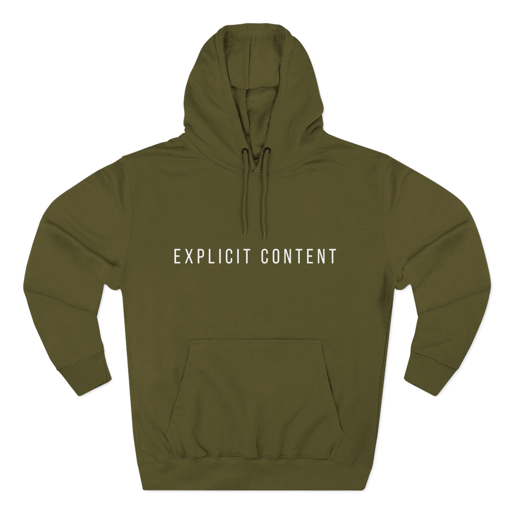 Army green pullover hoodie with hood, drawstring, and “EXPLICIT CONTENT” chest print
