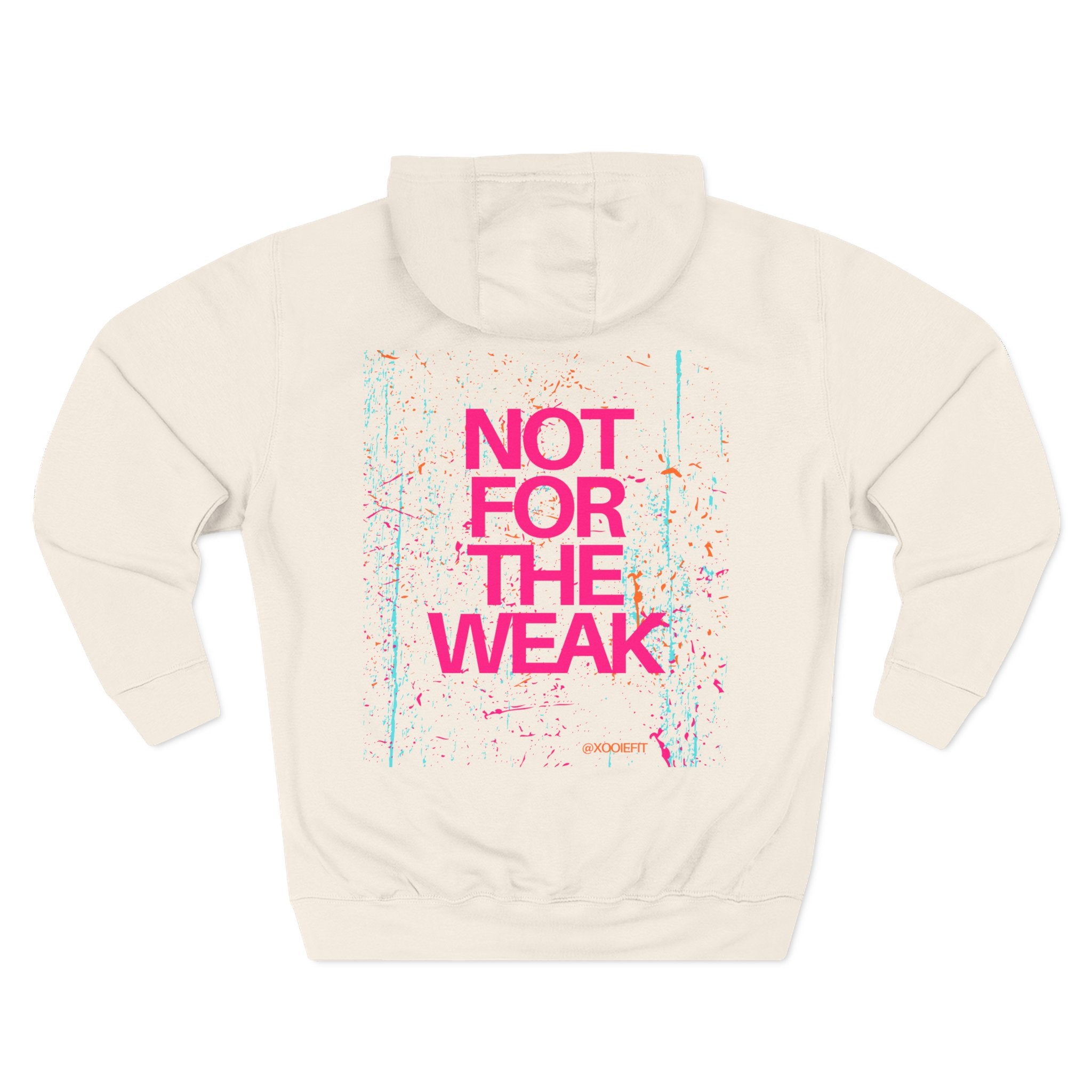 Proceed With Caution three-panel hoodie, Off White; back graphic “NOT FOR THE WEAK”