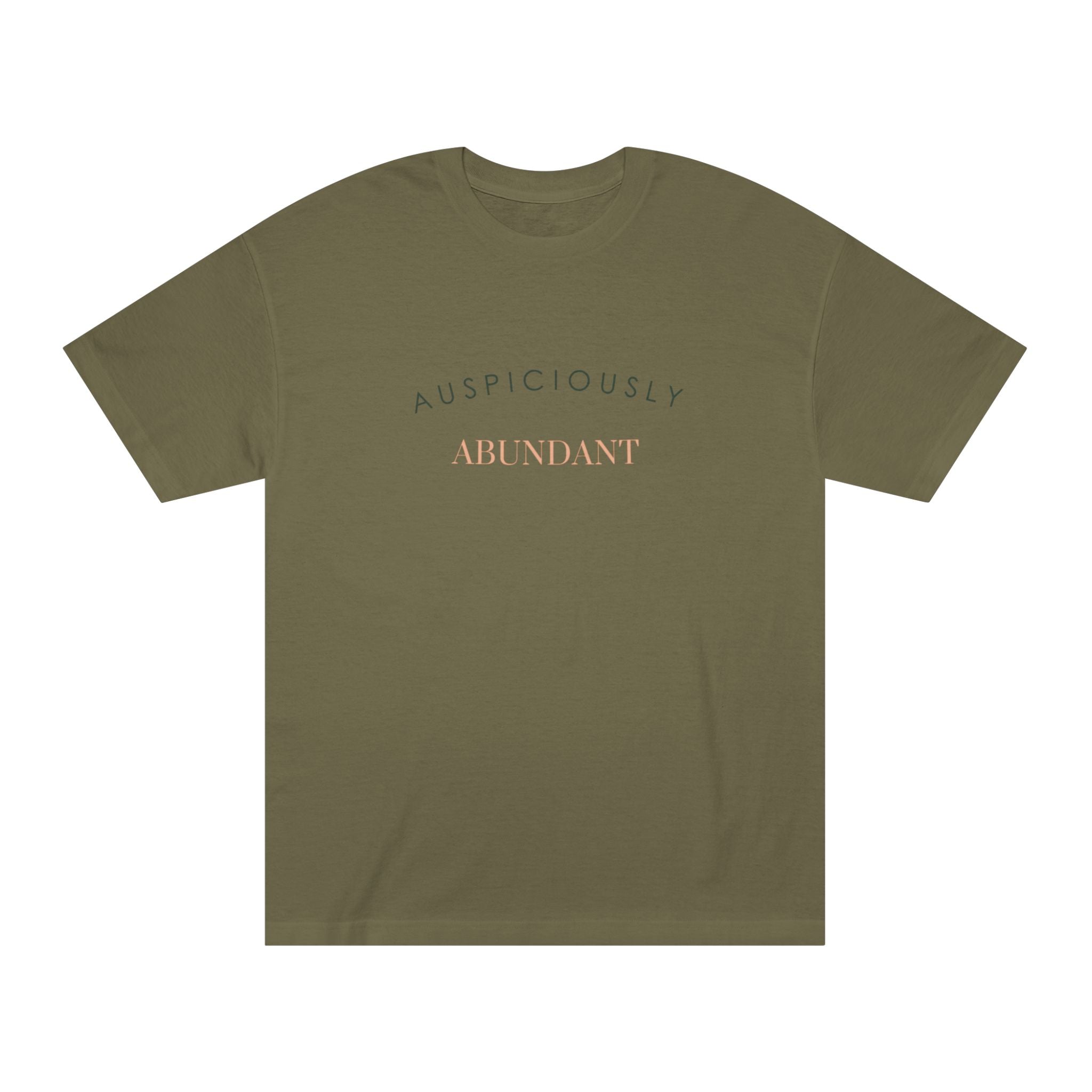 Olive green crewneck T-shirt with “AUSPICIOUSLY ABUNDANT” text graphic on the front.
