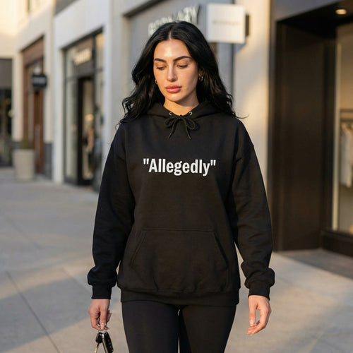 Fleece-lined pullover hoodie in black with "Allegedly" quote graphic on the chest
