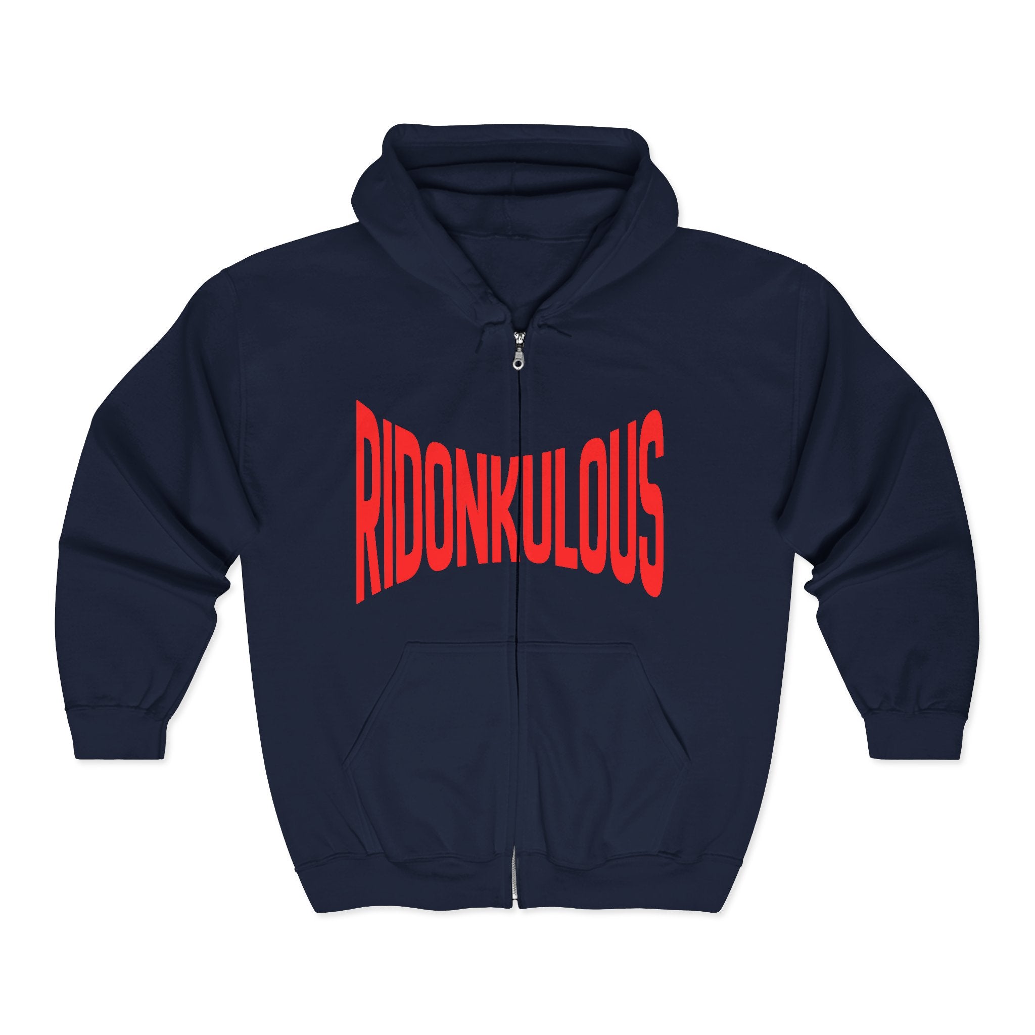 Navy full-zip hooded sweatshirt with red “RIDONKULOUS” graphic on front
