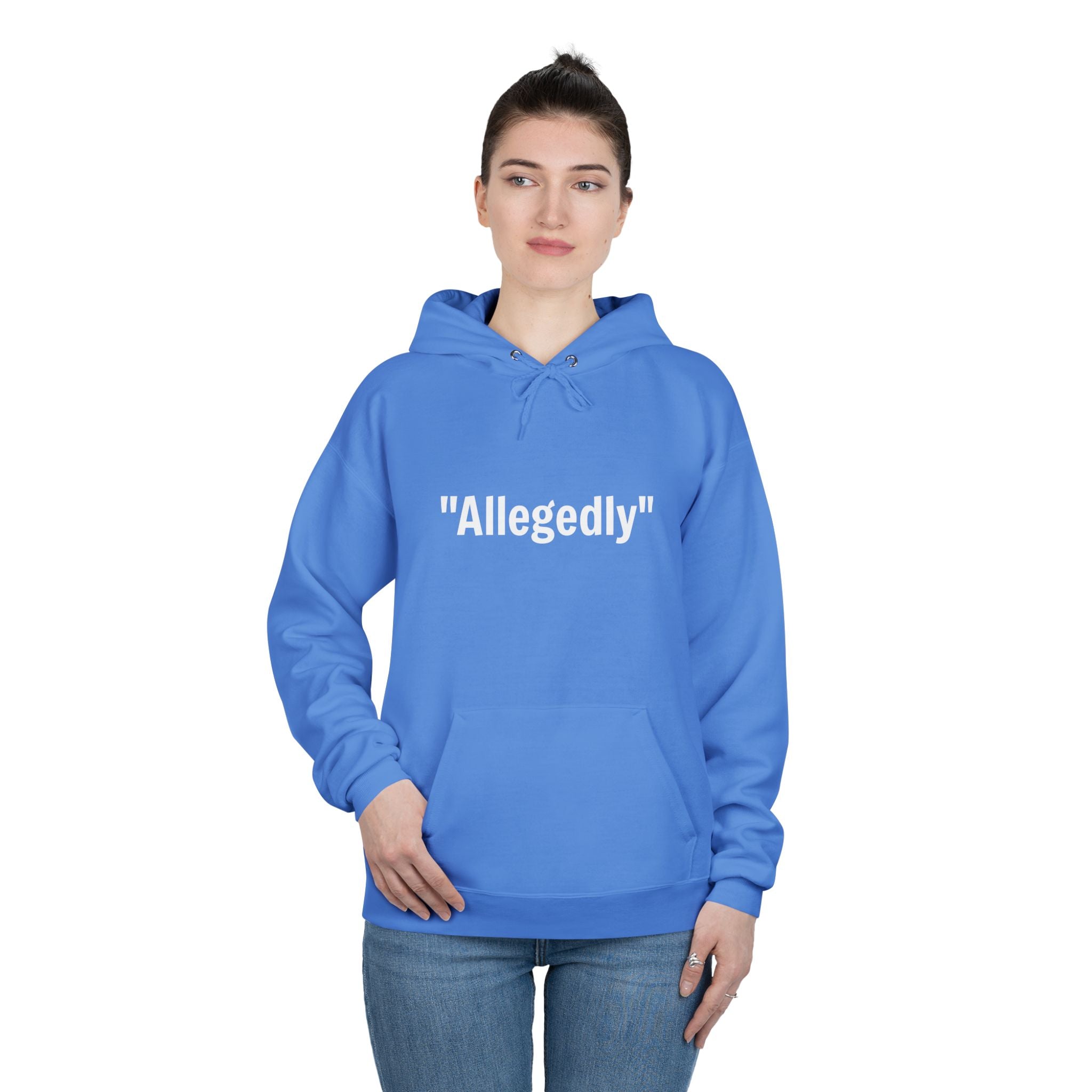 Blue fleece-lined pullover hoodie with "Allegedly" quote print on chest