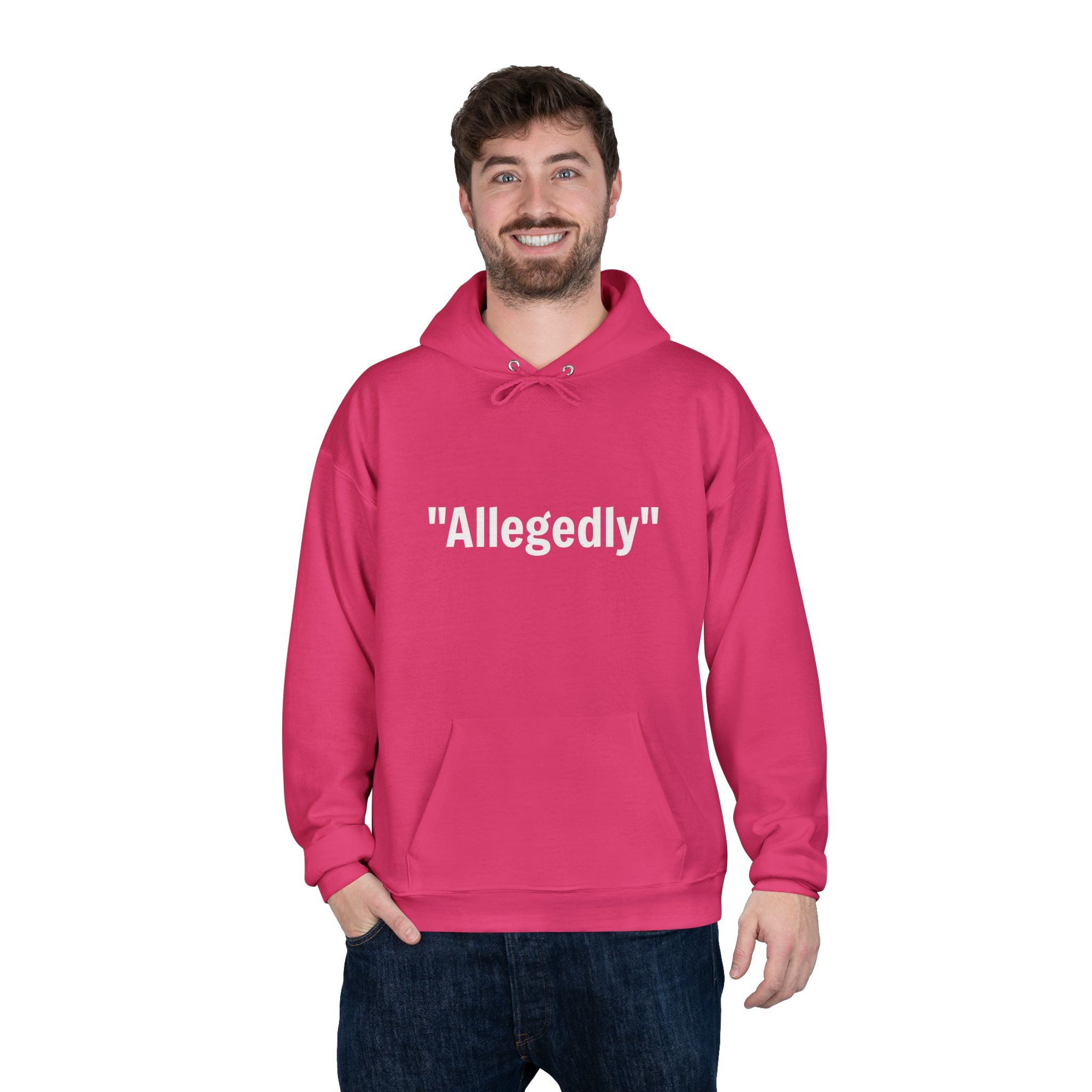 Hot Pink pullover hoodie with drawstring hood and “Allegedly” text on chest