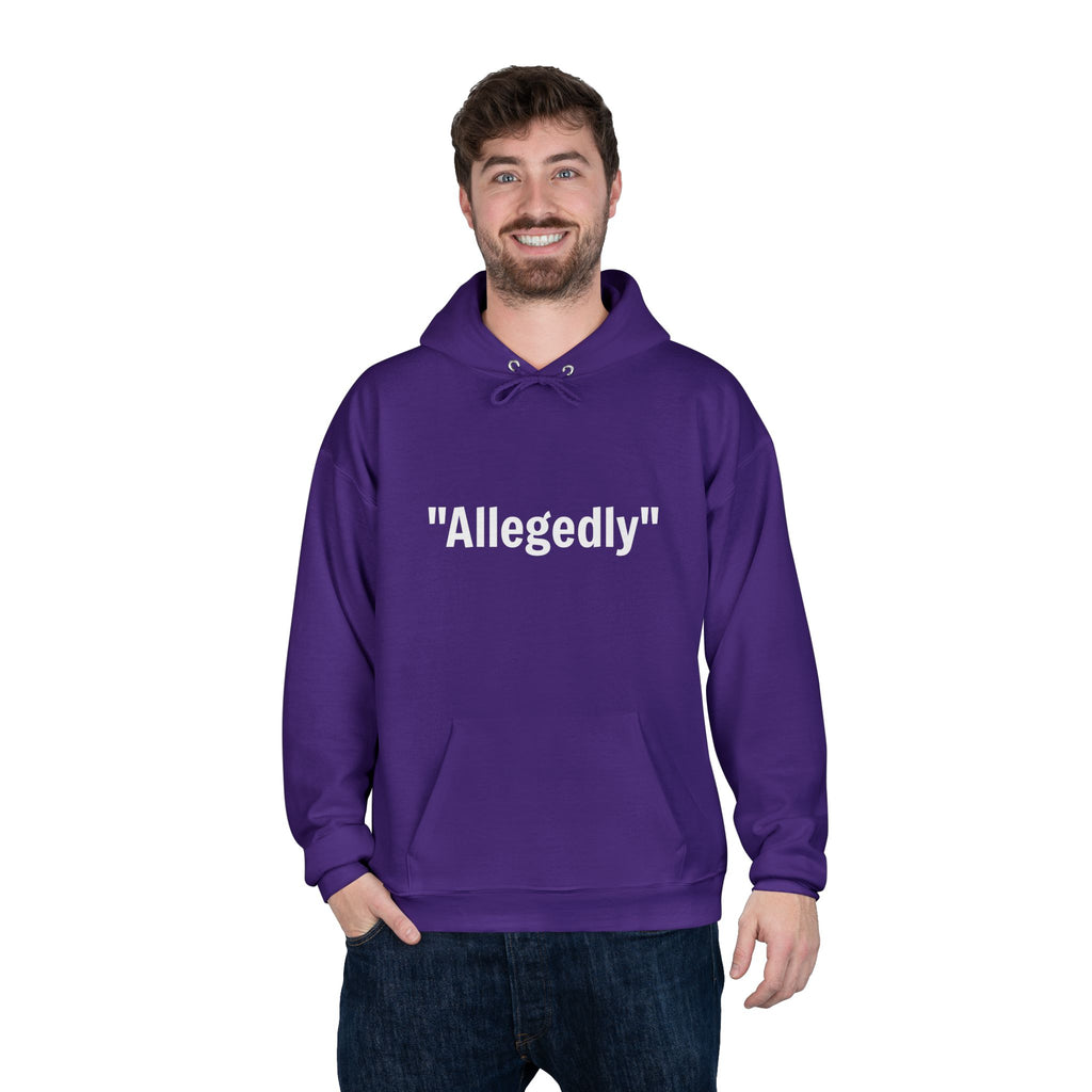 Purple fleece-lined hoodie with white "Allegedly" quote graphic on front, kangaroo pocket
