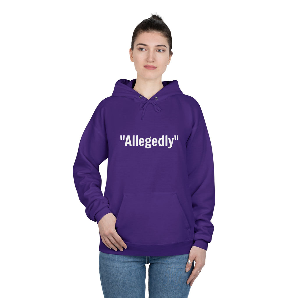 Purple fleece-lined pullover hoodie with "Allegedly" quote print on chest